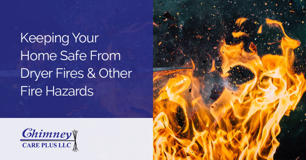 Keeping Your Home Safe From Dryer Fires and Other Hazards
